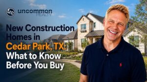 New Construction Homes in Cedar Park, TX What to Know Before You Buy