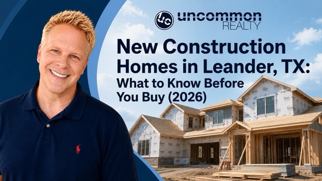 New Construction Homes in Leander, TX: What to Know Before You Buy (2026)