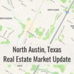 North Austin TX Market Update