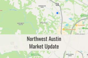 Northwest Austin Market Update