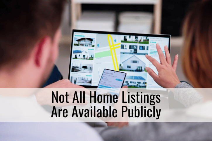 Not All Home Listings Are Available Publicly