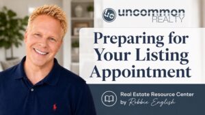 Preparing for Your Listing Appointment Real Estate Resource Center