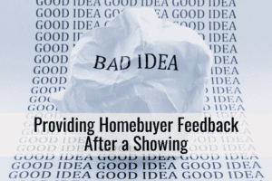 Providing Homebuyer Feedback After a Showing