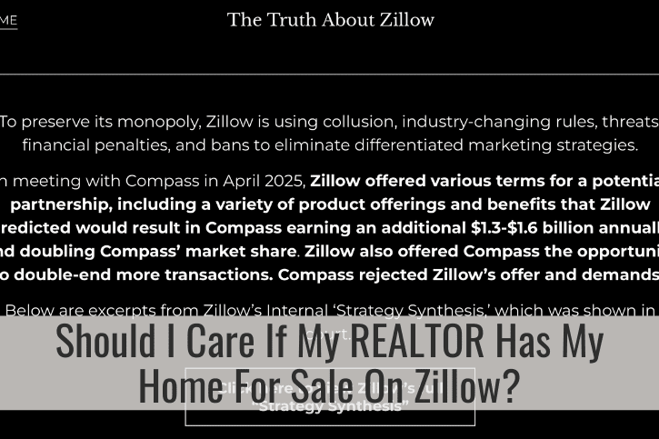 Should I Care If My REALTOR Has My Home For Sale On Zillow