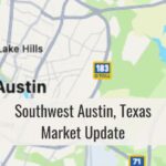 Southwest Austin Market Update