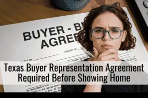 Texas Buyer Representation Agreement Required Before Showing Home