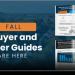 The Fall Buyer and Seller Guides Are Here