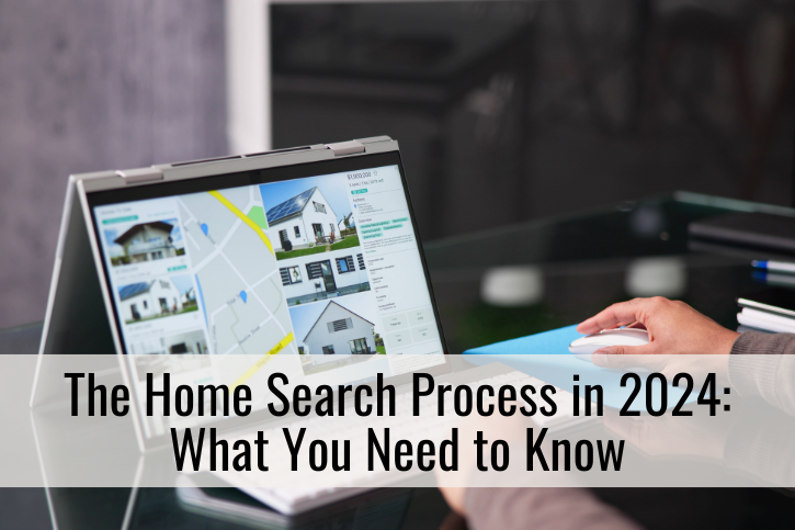 The Home Search Process in 2024: What You Need to Know