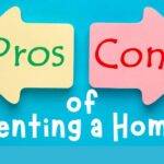 The Pros and Cons of Renting a Home in Austin area