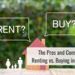 The Pros and Cons of Renting vs. Buying in Austin: What You Need to Know