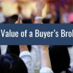 What Is The Value of a Buyer's Agent And Why You Need One in Your Corner