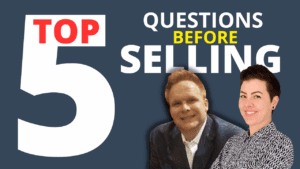 Top 5 Questions Before Selling