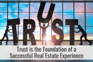 Trust is the Foundation of a Successful Real Estate Experience with Robbie