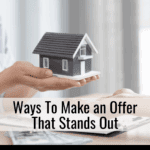 Ways To Make an Offer That Stands Out