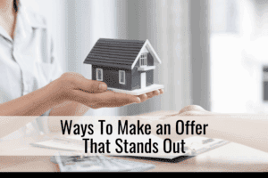 Ways To Make an Offer That Stands Out