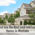 What Are The Best Lock And Leave Homes In Westlake