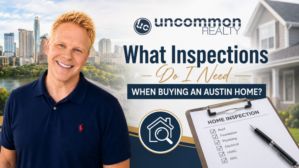 What Inspections Do I Need When Buying an Austin Home?