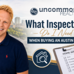 What Inspections Do I Need When Buying an Austin Home?