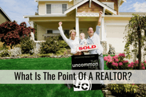 What Is The Point Of A REALTOR