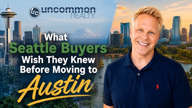 What Seattle Buyers Wish They Had Known Before Moving to Austin