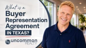 What is a Buyer Representation Agreement in Texas?