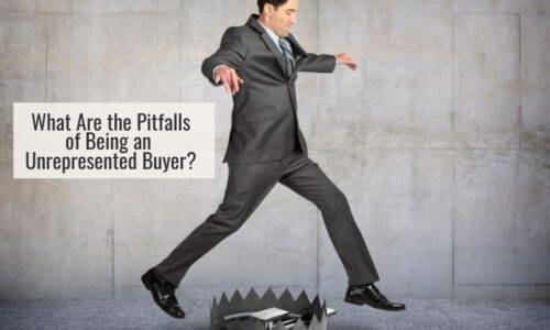 What Are the Pitfalls of Being an Unrepresented Buyer?