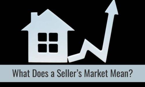 What Does a Seller’s Market Mean?