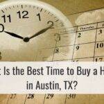 What Is the Best Time to Buy a House in Austin, TX?