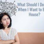 What Should I Do First When I Want to Buy a House?