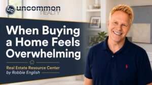 When Buying a Home Feels Overwhelming Guide