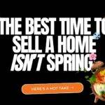 When Is the Best Time to Sell Your Austin Area Home?