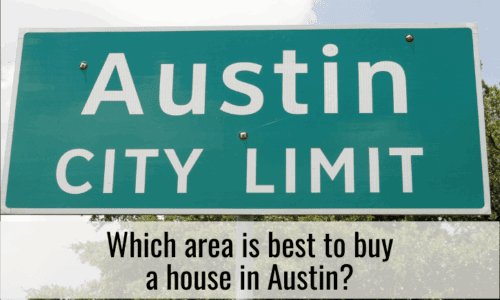 Which area is best to buy a house in Austin?