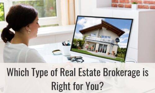 Which Type of Real Estate Brokerage is Right for You?