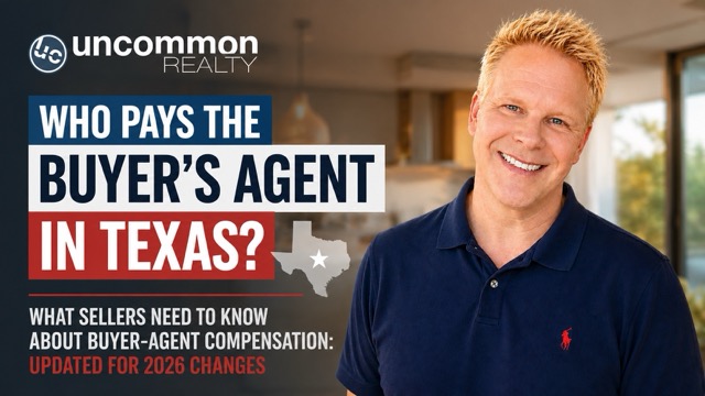 Who Pays the Buyer's Agent in Texas? What Sellers Need to Know About Buyer-Agent Compensation