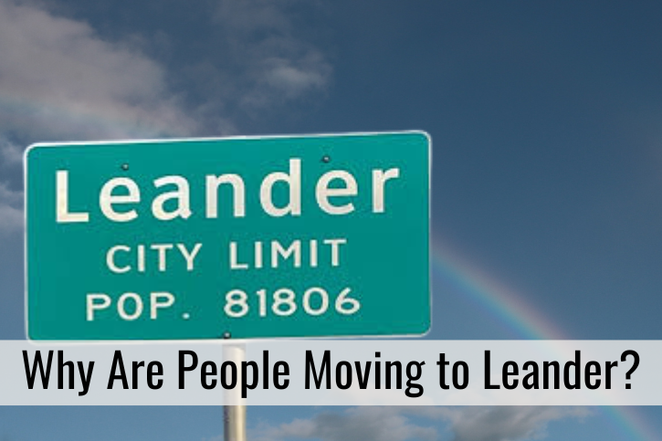 Why Are People Moving to Leander?