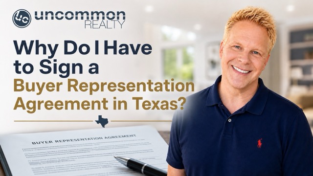 Why Do I Have to Sign a Buyer Representation Agreement in Texas?
