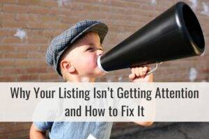 Why Your Listing Isn’t Getting Attention and How to Fix It