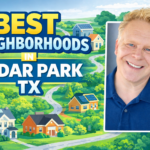 Best Neighborhoods In Cedar Park TX